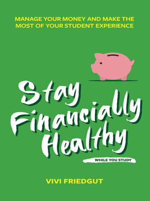 cover image of Stay Financially Healthy While You Study